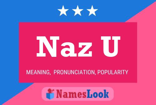 Naz U Name Poster