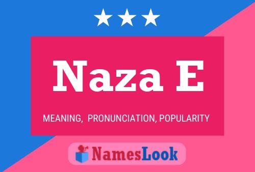 Naza E Name Poster