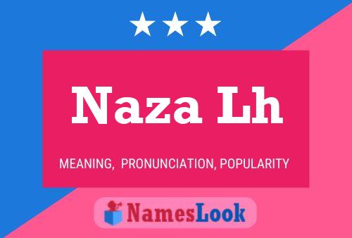 Naza Lh Name Poster