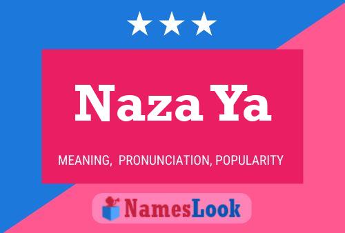 Naza Ya Name Poster