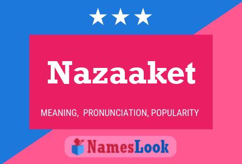 Nazaaket Name Poster