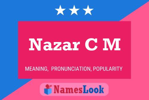 Nazar C M Name Poster