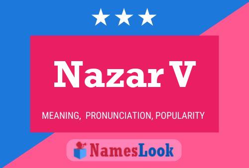 Nazar V Name Poster