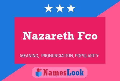 Nazareth Fco Name Poster