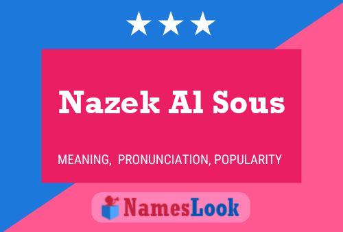 Nazek Al Sous Name Poster