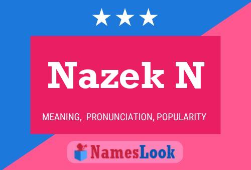 Nazek N Name Poster