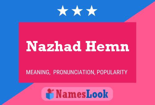 Nazhad Hemn Name Poster