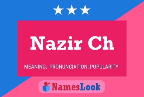 Nazir Ch Name Poster