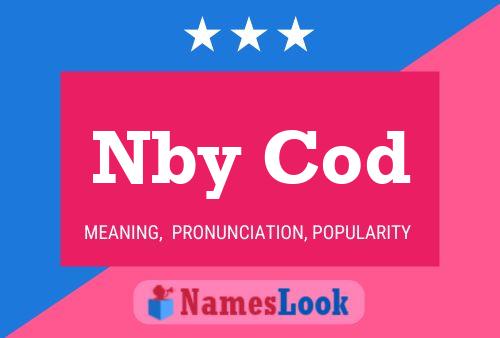 Nby Cod Name Poster