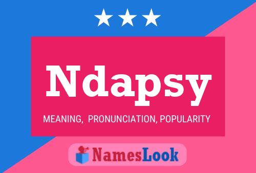 Ndapsy Name Poster