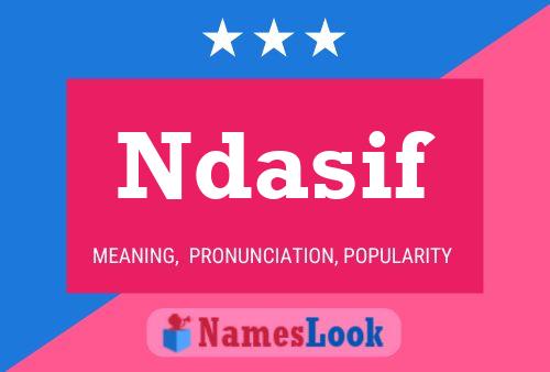 Ndasif Name Poster