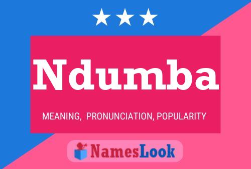 Ndumba Name Poster