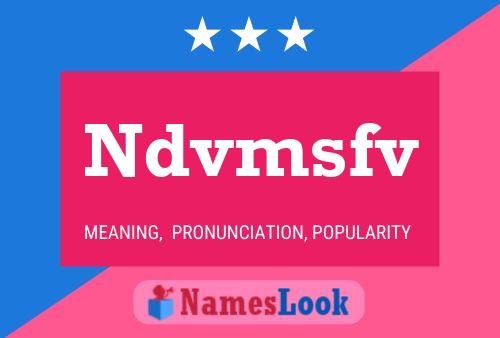 Ndvmsfv Name Poster