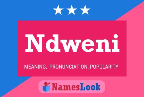 Ndweni Name Poster