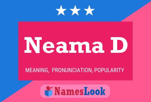 Neama D Name Poster