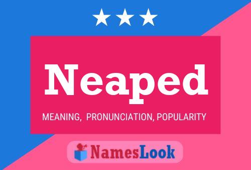 Neaped Name Poster