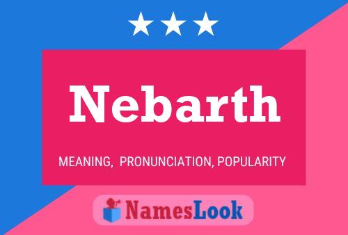 Nebarth Name Poster