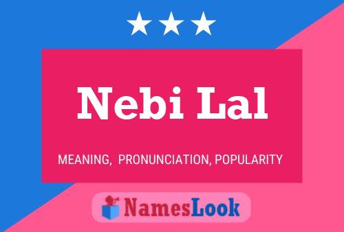 Nebi Lal Name Poster