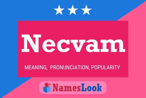 Necvam Name Poster