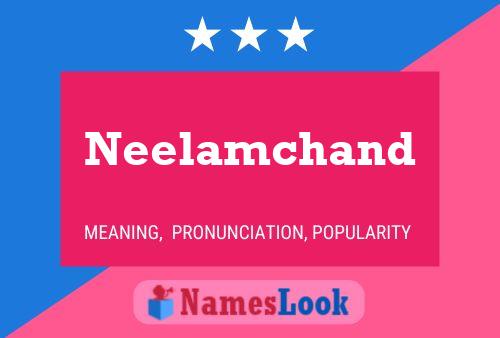 Neelamchand Name Poster