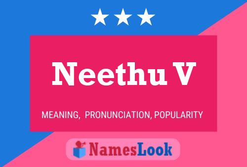 Neethu V Name Poster