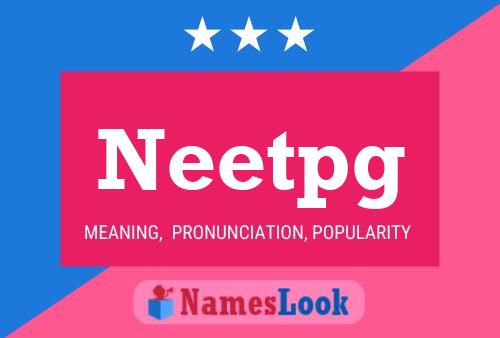 Neetpg Name Poster