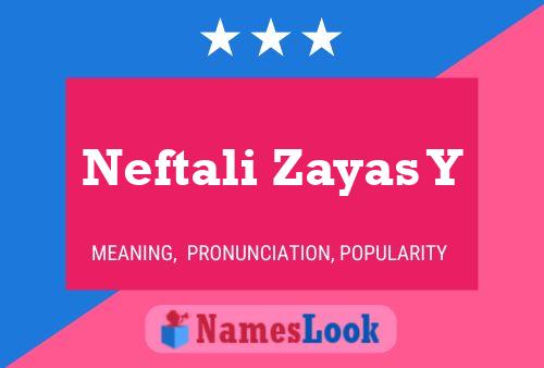 Neftali Zayas Y Name Poster