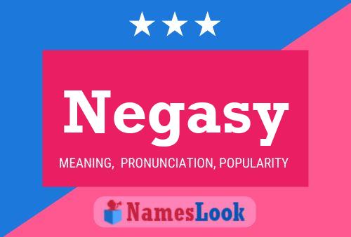 Negasy Name Poster