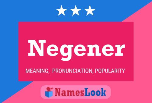 Negener Name Poster