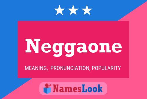 Neggaone Name Poster