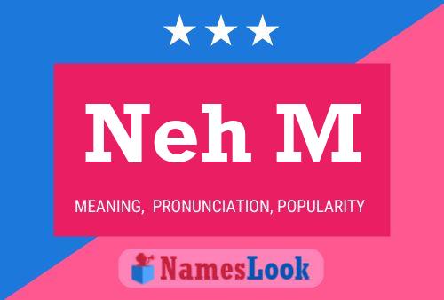 Neh M Name Poster