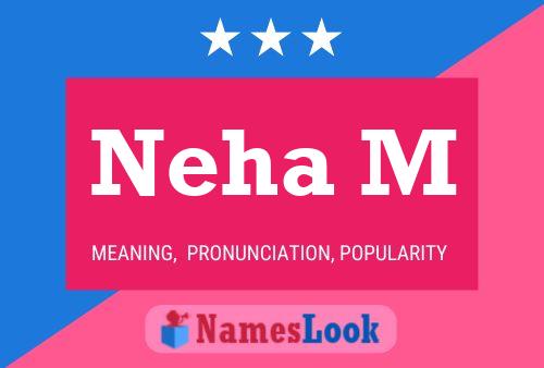 Neha M Name Poster