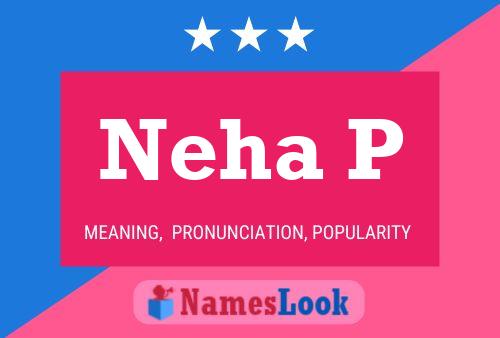 Neha P Name Poster