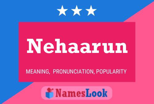 Nehaarun Name Poster