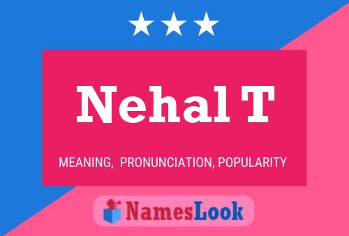 Nehal T Name Poster