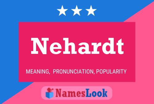 Nehardt Name Poster