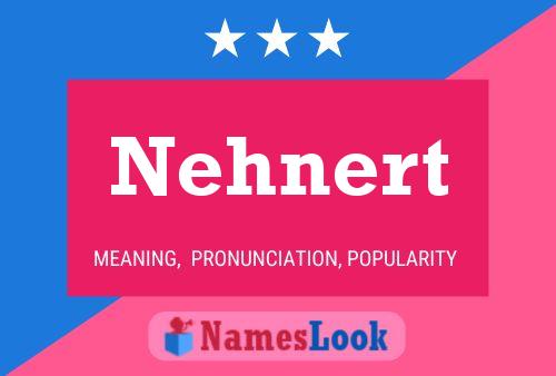 Nehnert Name Poster