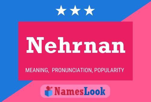 Nehrnan Name Poster