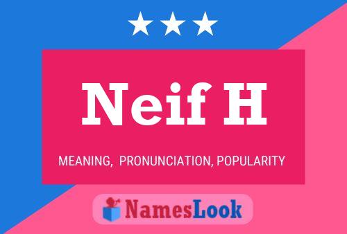 Neif H Name Poster