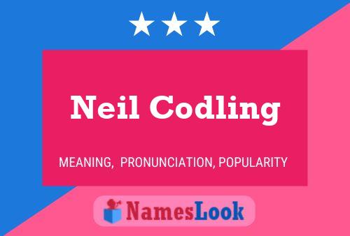 Neil Codling Name Poster