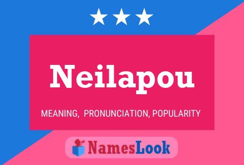 Neilapou Name Poster