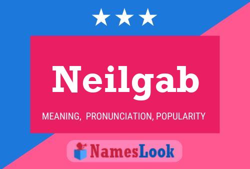 Neilgab Name Poster