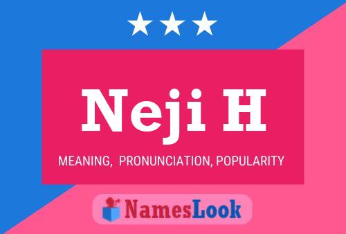 Neji H Name Poster