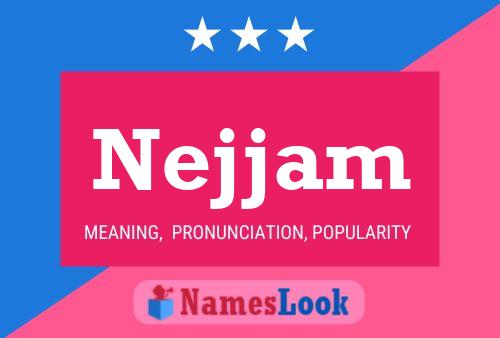 Nejjam Name Poster