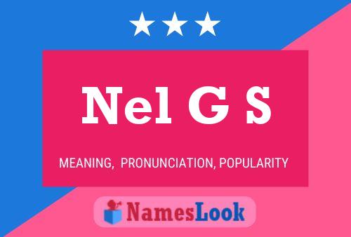 Nel G S Name Poster