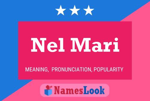 Nel Mari Name Poster