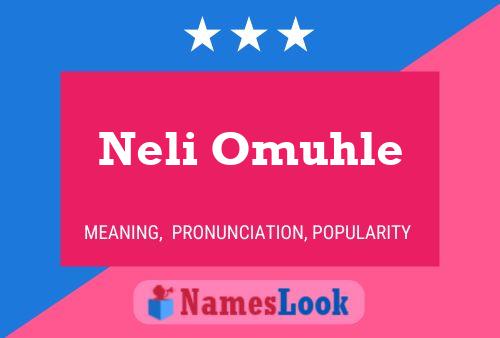 Neli Omuhle Name Poster