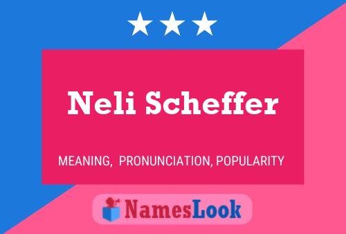 Neli Scheffer Name Poster