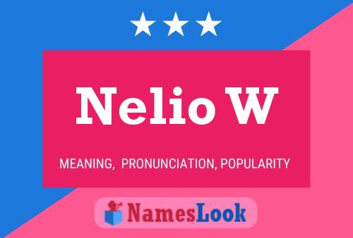 Nelio W Name Poster