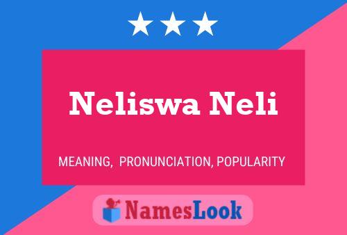 Neliswa Neli Name Poster